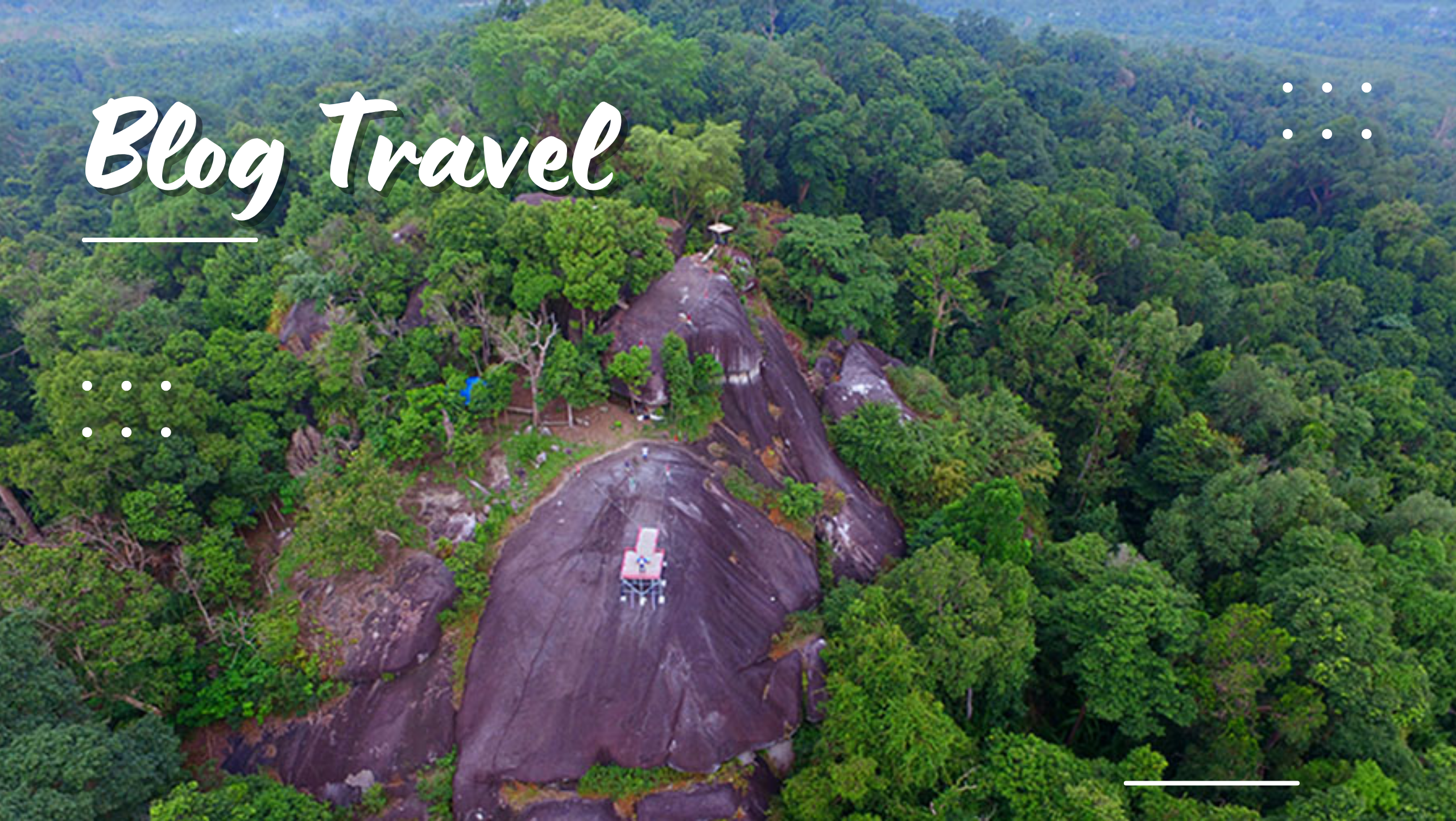 Bukit Peramun Belitung – Wisata Alam dan Budaya Bersama Wisata Tour Belitung